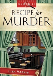 Recipe for Murder (Lisa Harris)