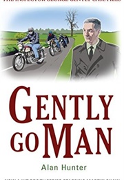 Gently Go Man (Alan Hunter)