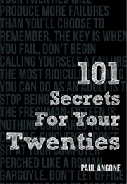 101 Secrets for Your Twenties (Paul Angone)