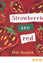 Strawberries Are Red (Petr)