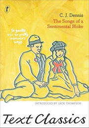 The Songs of a Sentimental Bloke (C.J. Dennis)