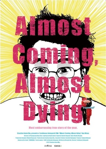 Almost Coming, Almost Dying (2017)