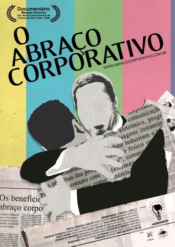 O Abraço Corporativo (2009)