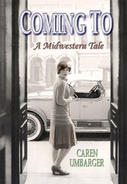 Coming to (Caren Umbarger)