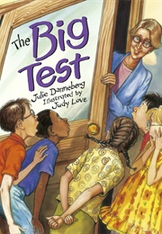 The Big Test (Julie Danneberg)