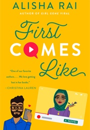 First Comes Like (Alisha Rai)