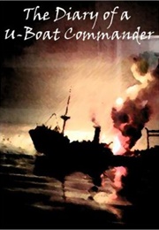 The Diary of a U-Boat Commander (Anonymous)