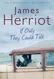 If Only They Could Talk (James Herriot)