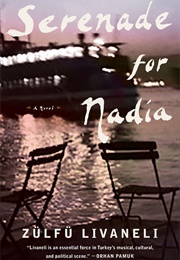Serenade for Nadia (Zülfü Livaneli)