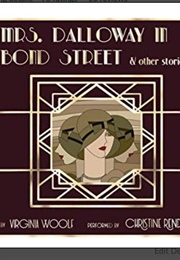 Mrs. Dalloway on Bond Street and Other Stories (Virginia Woolf)