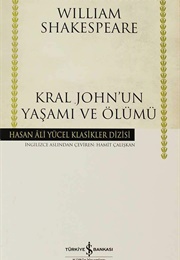 Kral John'un Yaşamı Ve Ölümü (William Shakespeare)