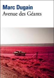 Avenue Des Géants (Marc Dugain)