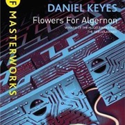 Flowers for Algernon by Daniel Keyes