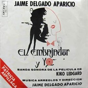 El Embajador Y Yo – Jaime Delgado Aparicio (1968)