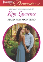 Maid for Montero (Kim Lawrence)