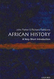 African History: A Very Short Introduction (John Parker & Richard Rathbone)
