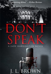 Don't Speak (J.L. Brown)