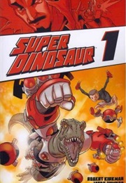 Super Dinosaur (Robert Kirkman)