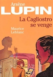 La Cagliostro Se Venge (Maurice Leblanc)