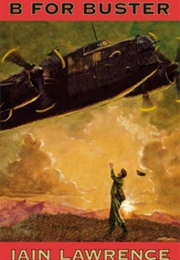 B for Buster (Iain Lawrence)