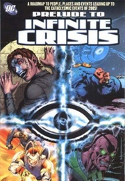 Prelude to Infinite Crisis (Judd Winick, Geoff Johns, Greg Rucka)