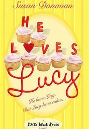 He Loves Lucy (Susan Donovan)