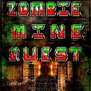 Zombie Mine Quest