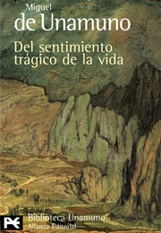 Del Sentimiento Trágico De La Vida (Miguel De Unamuno)