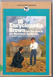Enclycopedia Brown and the Case Mysterious Handprint (Sobol)