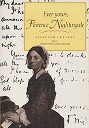 Ever Yours, Florence Nightingale: Selected Letters (Florence Nightingale)