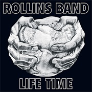 Life Time (Rollins Band, 1987)
