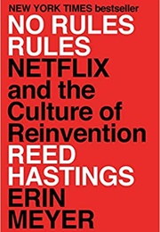 No Rules Rules (Reed Hastings)