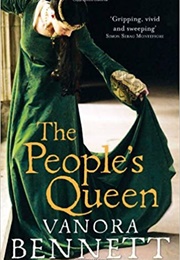 The People's Queen (Vanora Bennett)