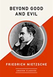 Beyond Good and Evil (Friedrich Nietzsche)