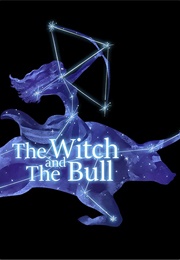 《The Witch and the Bull》 (Moonsia)