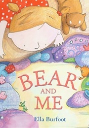 Bear and Me (Ella Burfoot)
