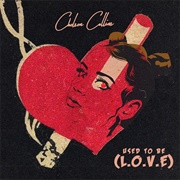 Chelsea Collins - Used to Be (L.O.V.E)