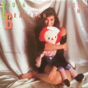 Laura Branigan - Hold Me