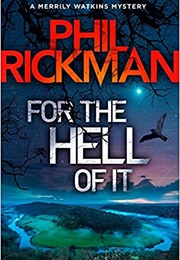 For the Hell of It (Phil Rickman)