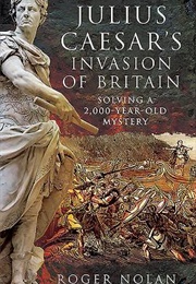 Julius Caesar's Invasion of Britain (Nolan)
