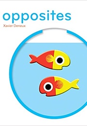Opposites (Xavier Deneux)