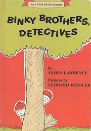 Binky Brothers, Detectives (James Lawrence)