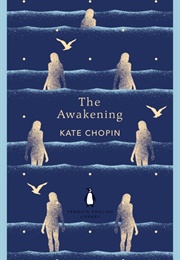 The Awakening (Kate Chopin)