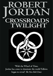 Crossroads of Twilight (Robert Jordan)