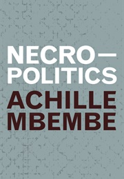 Necropolitics (Achille Mbembe, Steve Corcoran)
