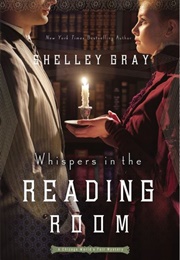 Whispers in the Reading Room (Shelley Gray)