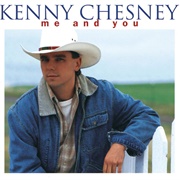 Me and You-Kenny Chesney