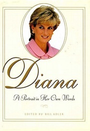 Diana: A Portrait in Her Own Words (Bill Adler)