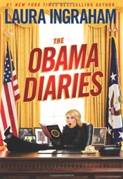The Obama Diaries (Laura Ingraham)