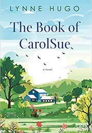 The Book of Carolsue (Lynne Hugo)